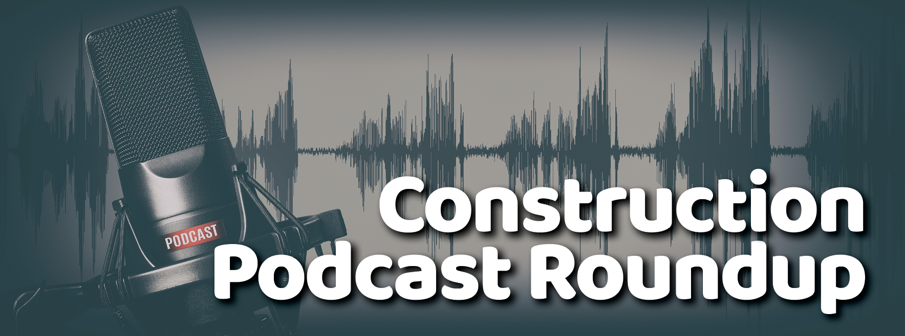 Audio Construction Resource Roundup: Podcasts that Build Interest
