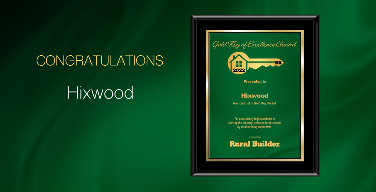 Hixwood • Gold Key Winner 2022