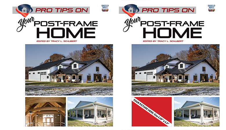 New Product: Pro Tips On: Your Post-Frame Home