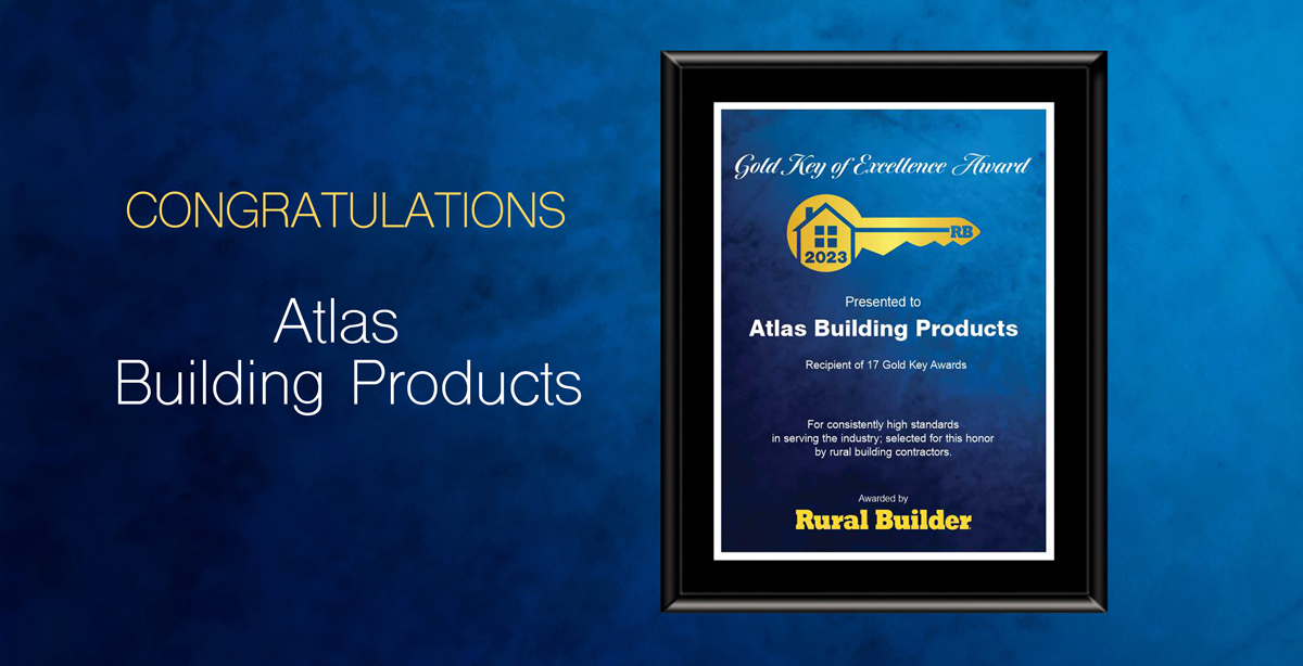 Atlas Building Products: 17 Time Gold Key Winner!