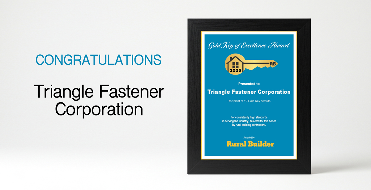 2025 Gold Key Award of Excellence Winner Triangle Fastener Corp